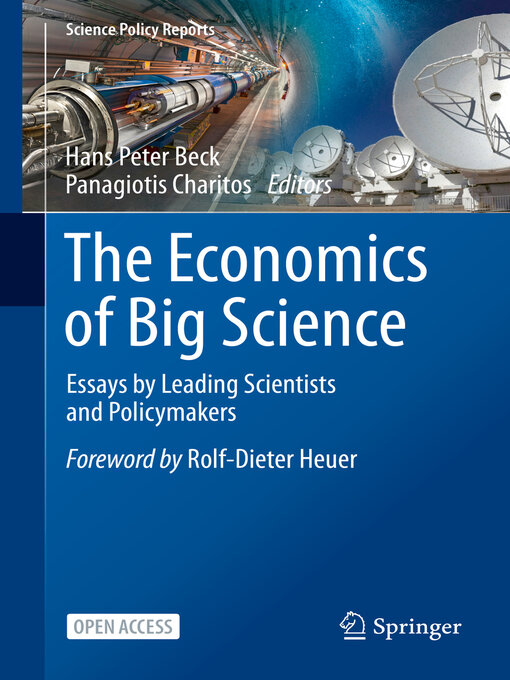 Title details for The Economics of Big Science by Hans Peter Beck - Available